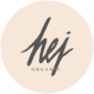 Hej organic